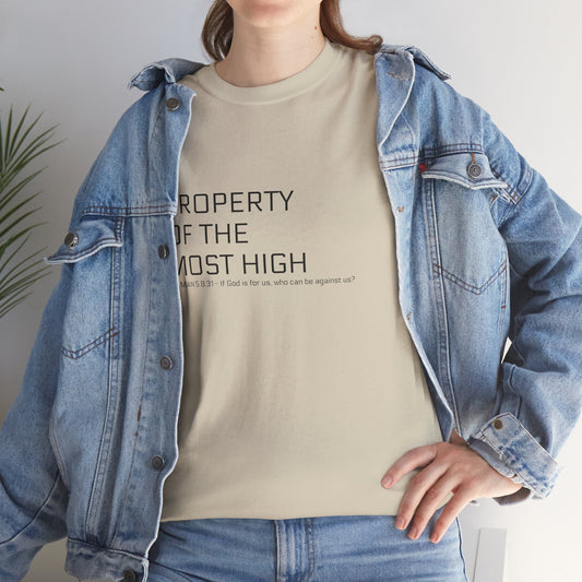 Unisex Heavy Cotton Tee - 'Property of the Most High' T-Shirt, Casual Wear, Everyday Essential