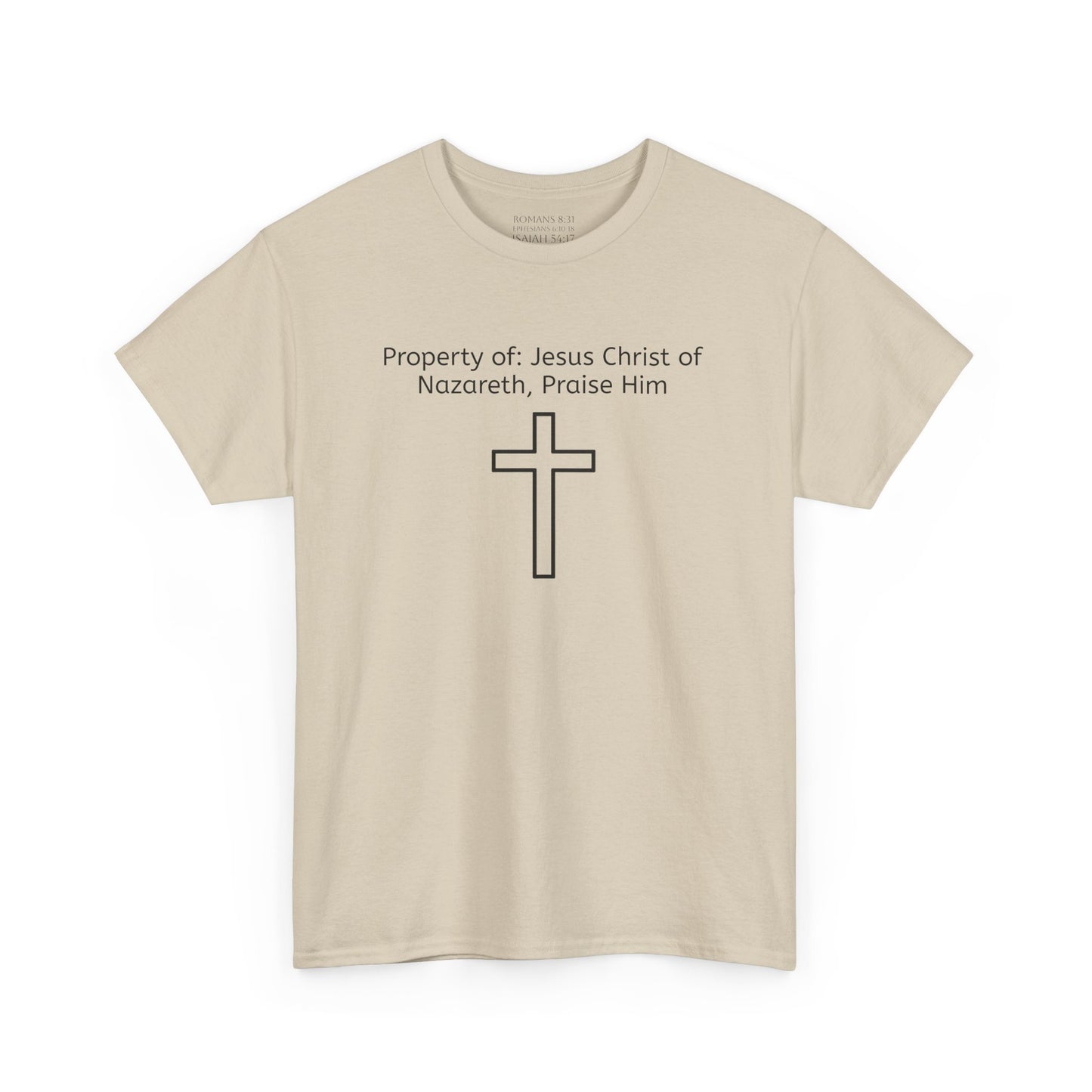 Unisex Heavy Cotton Tee, Property of Jesus Christ of Nazareth