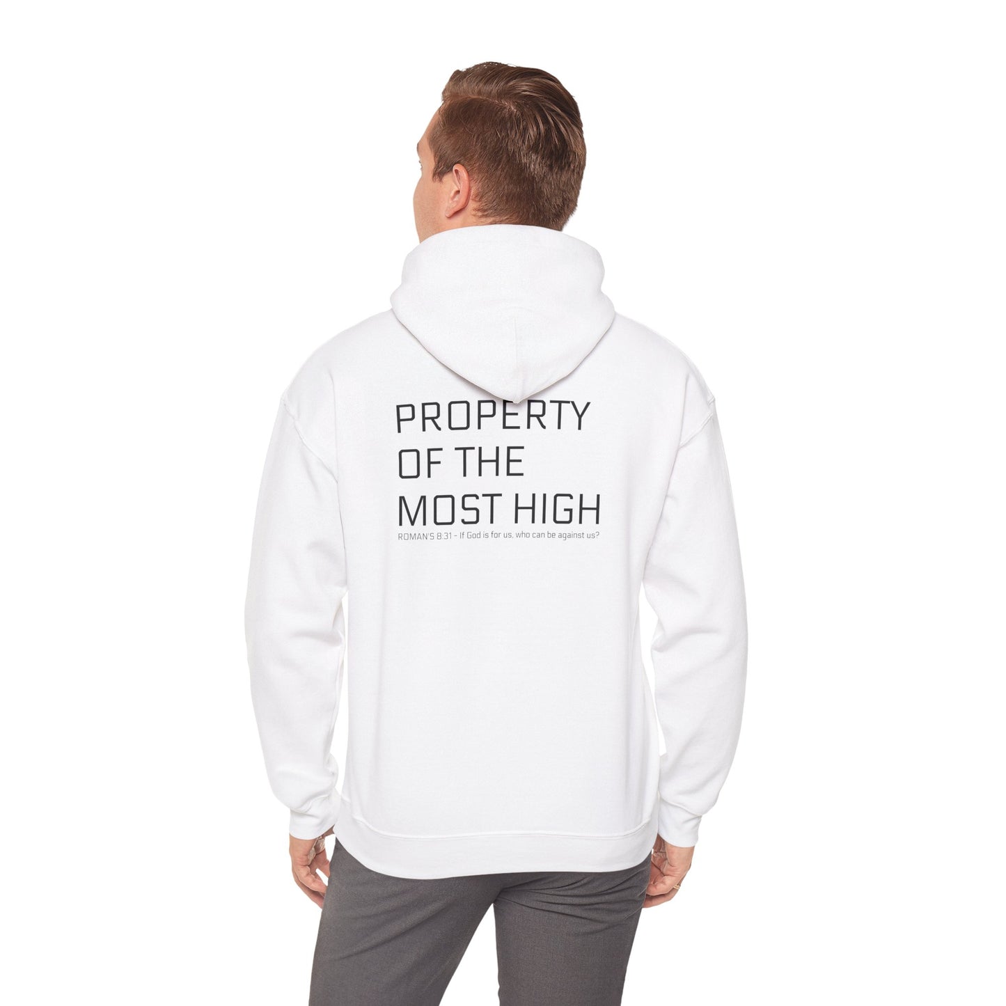 Property of the Most High Hoodie, Front/Back, Unisex Heavy Blend Sweatshirt, Inspirational Gift, Spiritual Apparel, Cozy Casual Wear
