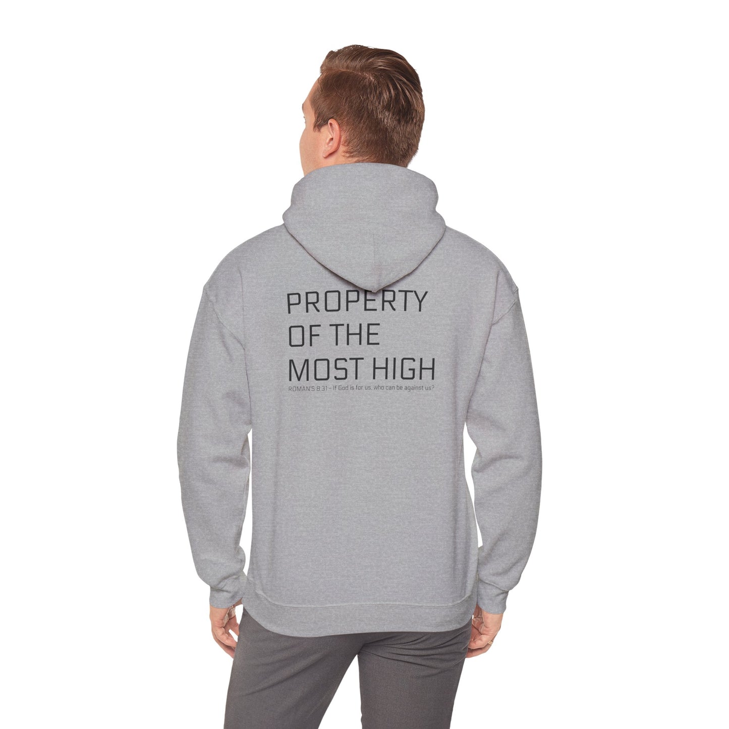 Property of the Most High Hoodie, Front/Back, Unisex Heavy Blend Sweatshirt, Inspirational Gift, Spiritual Apparel, Cozy Casual Wear