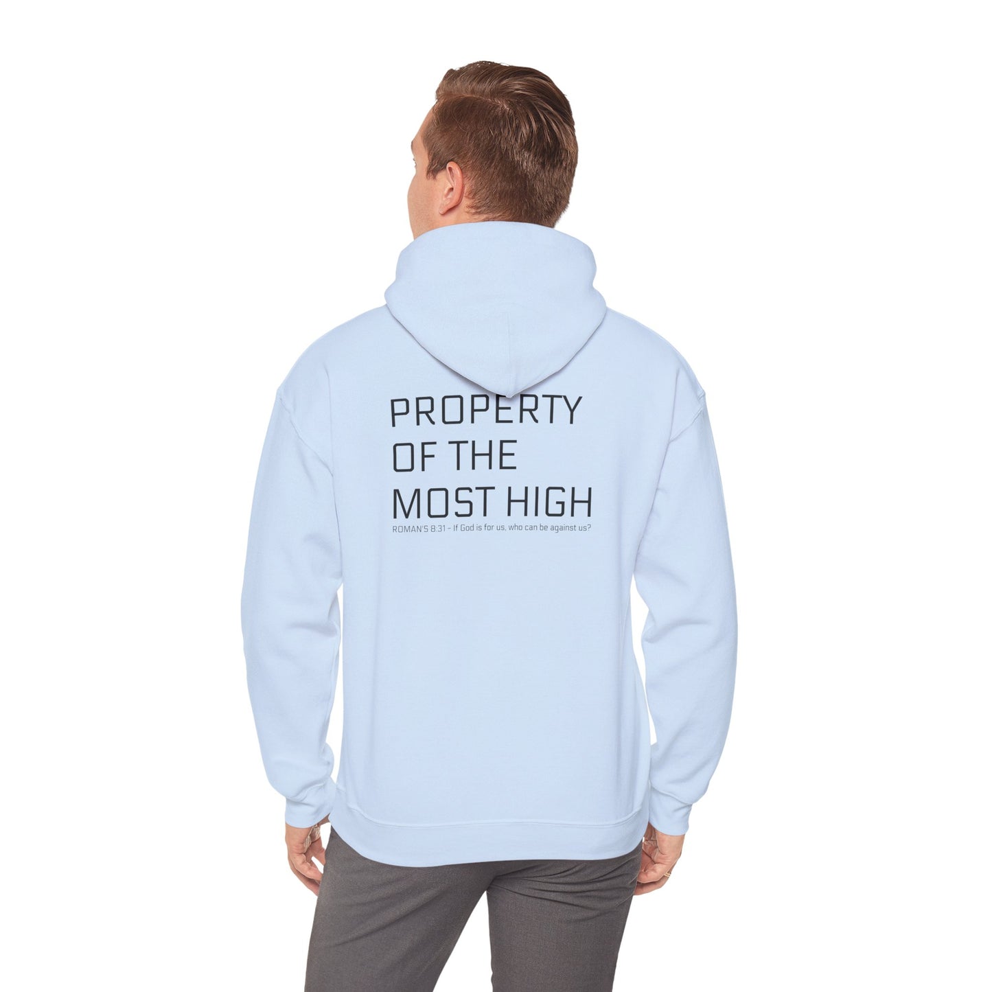 Property of the Most High Hoodie, Front/Back, Unisex Heavy Blend Sweatshirt, Inspirational Gift, Spiritual Apparel, Cozy Casual Wear
