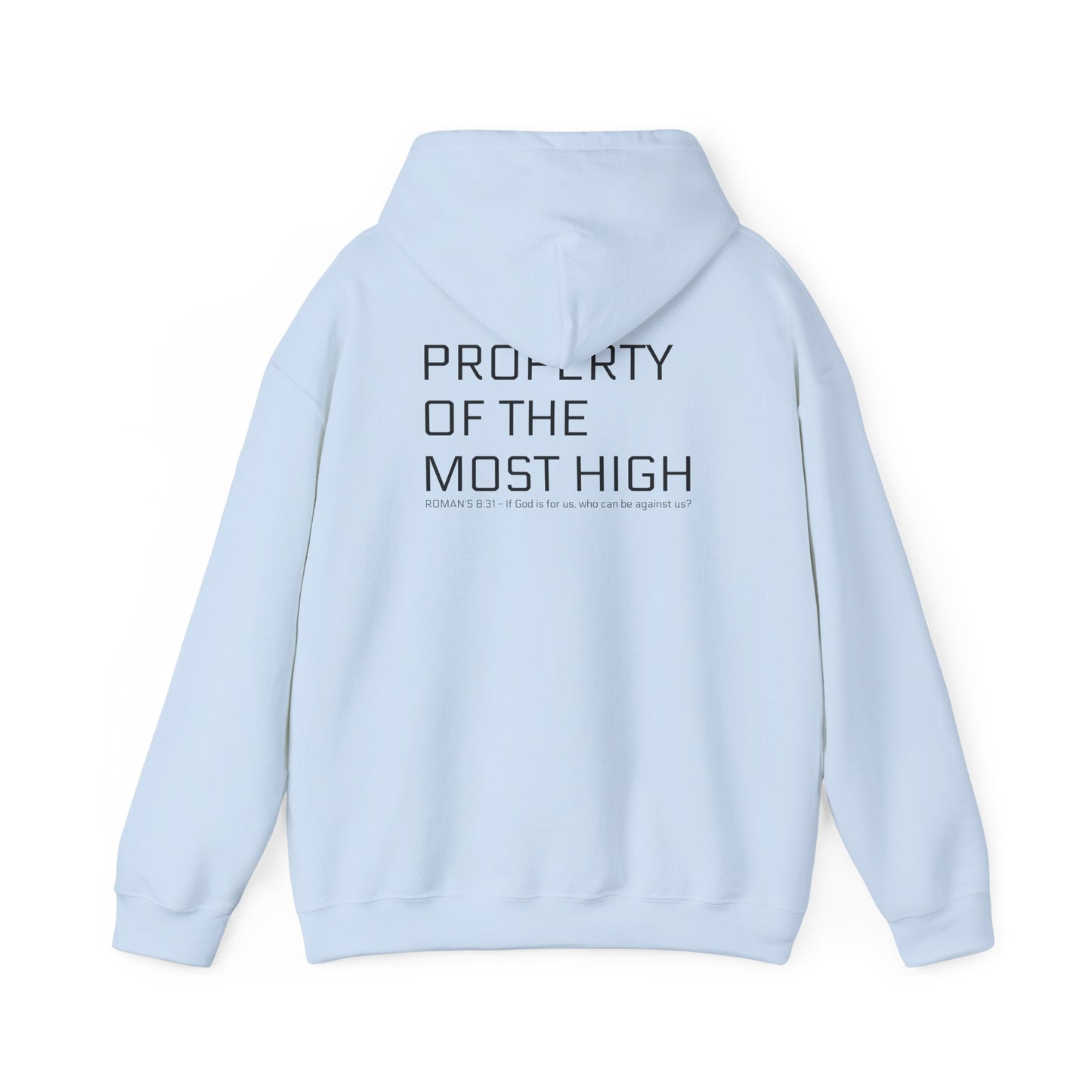 Property of the Most High Hoodie, Front/Back, Unisex Heavy Blend Sweatshirt, Inspirational Gift, Spiritual Apparel, Cozy Casual Wear