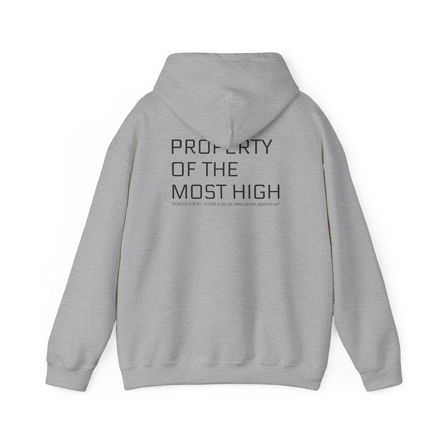 Property of the Most High Hoodie, Front/Back, Unisex Heavy Blend Sweatshirt, Inspirational Gift, Spiritual Apparel, Cozy Casual Wear