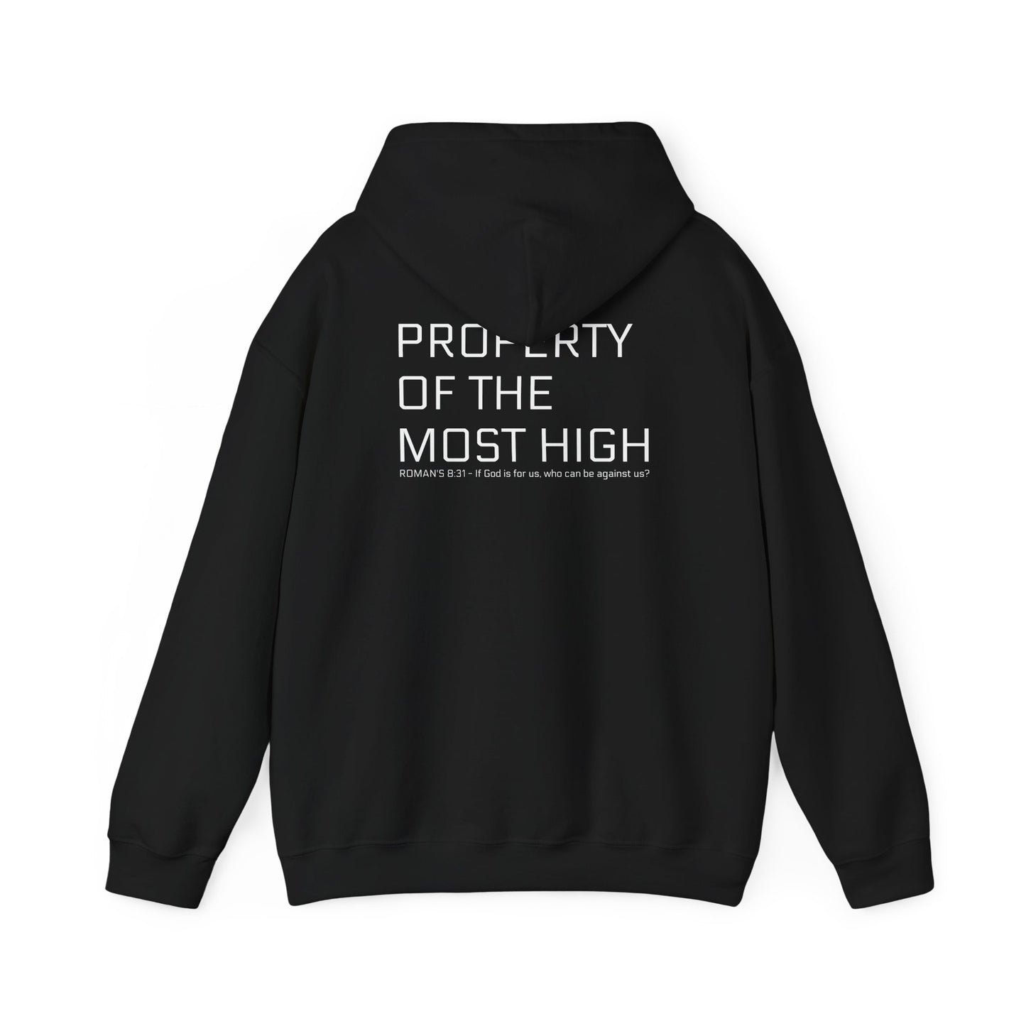Property of the Most High Hoodie, Front/Back, Unisex Heavy Blend Sweatshirt, Inspirational Gift, Spiritual Apparel, Cozy Casual Wear