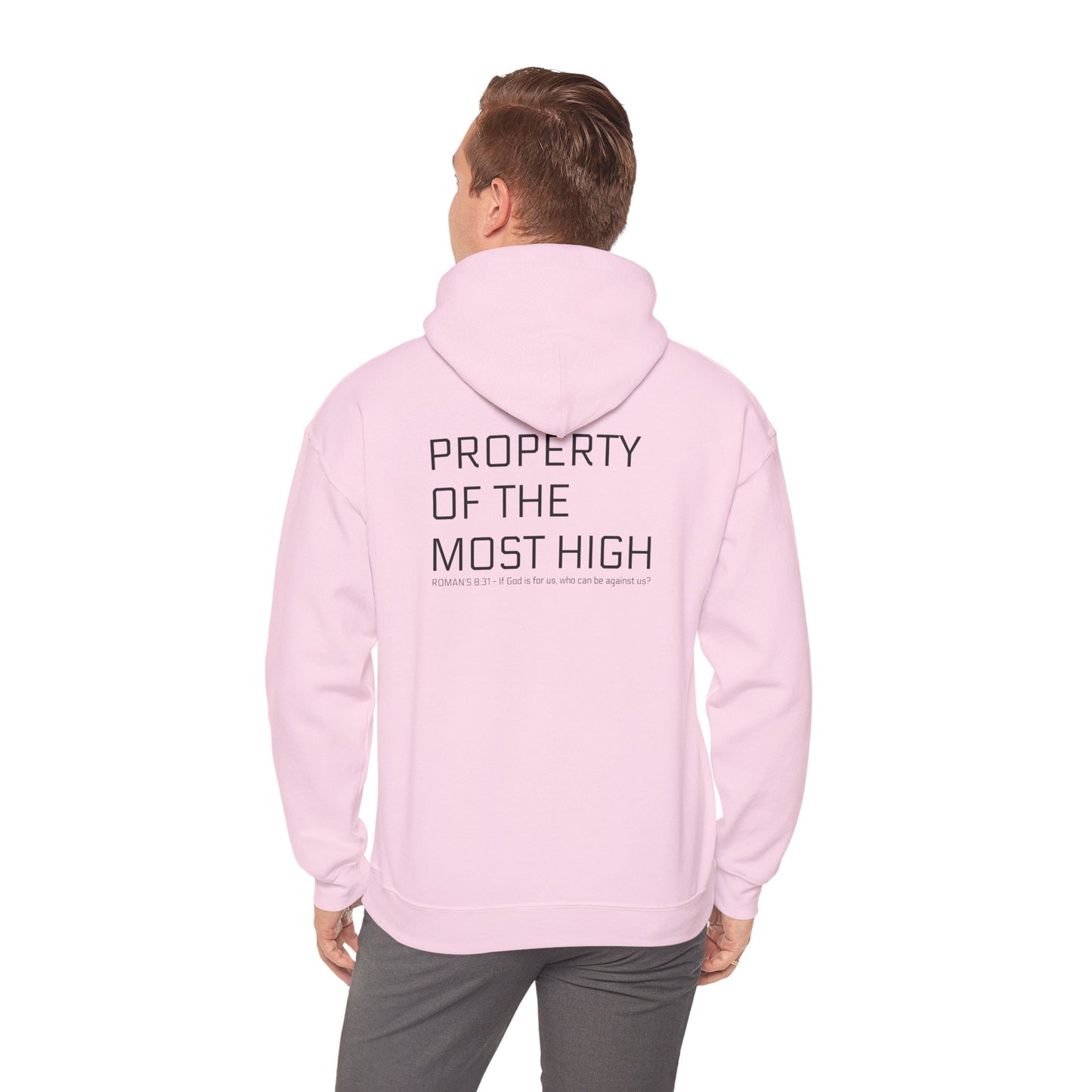 Property of the Most High Hoodie, Front/Back, Unisex Heavy Blend Sweatshirt, Inspirational Gift, Spiritual Apparel, Cozy Casual Wear
