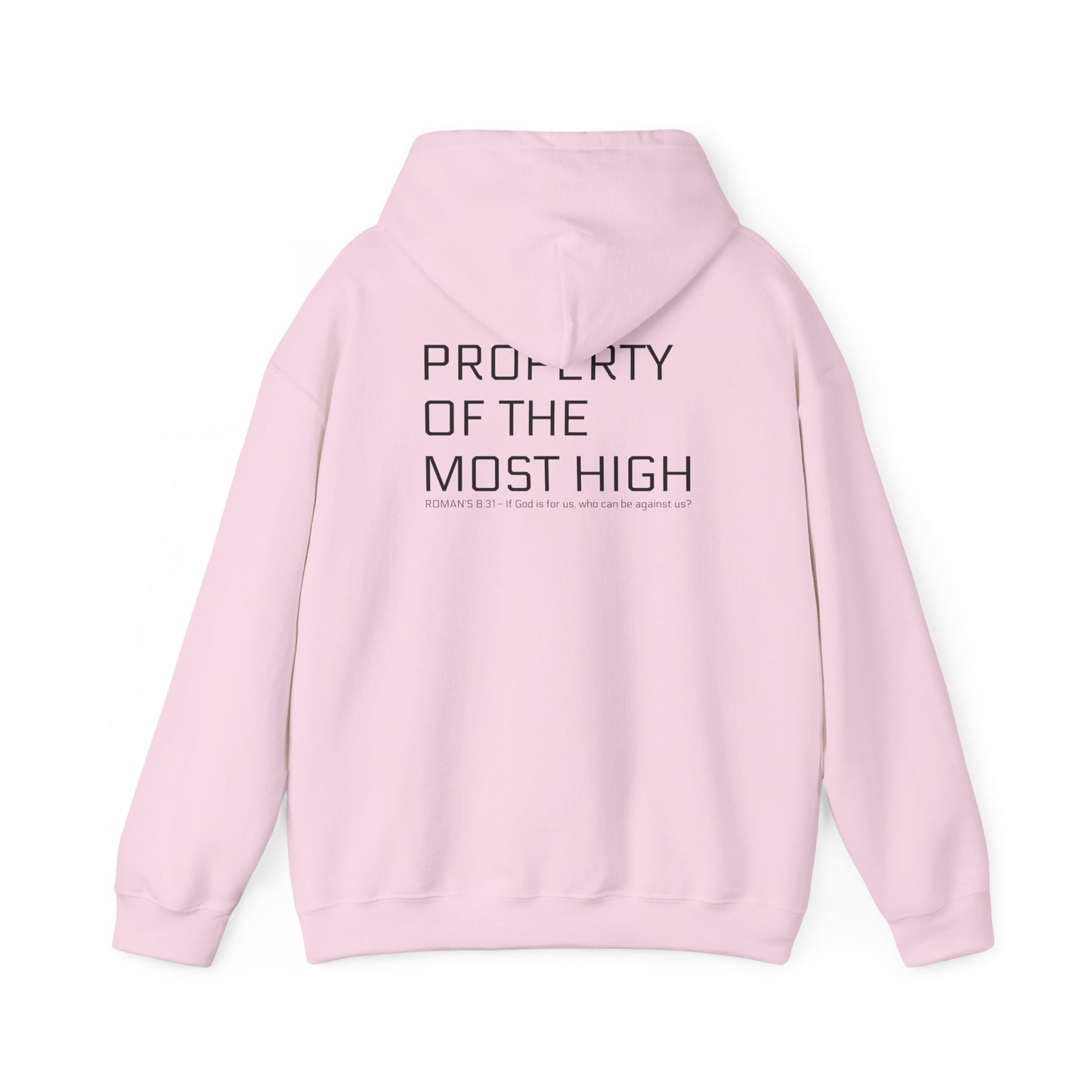 Property of the Most High Hoodie, Front/Back, Unisex Heavy Blend Sweatshirt, Inspirational Gift, Spiritual Apparel, Cozy Casual Wear