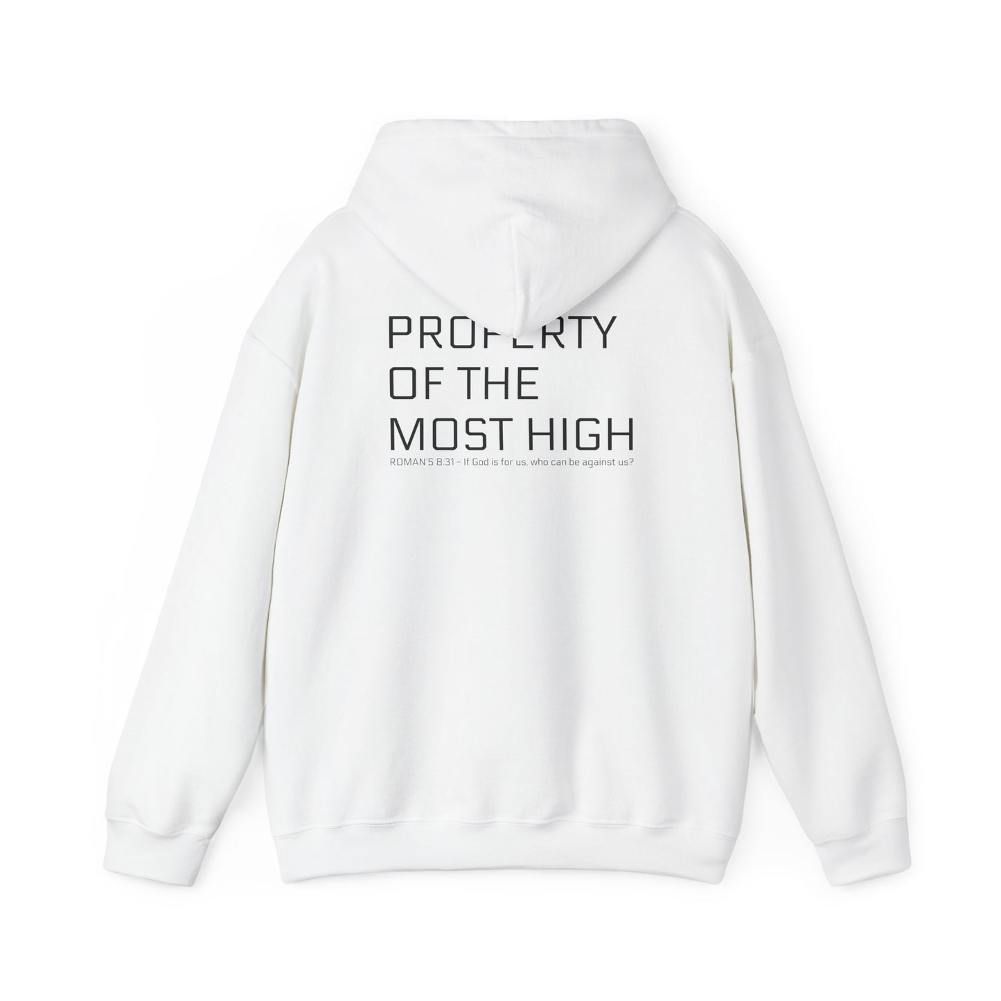 Property of the Most High Hoodie, Front/Back, Unisex Heavy Blend Sweatshirt, Inspirational Gift, Spiritual Apparel, Cozy Casual Wear